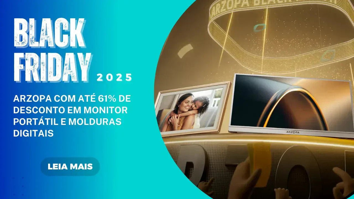 Black Friday 2025: Arzopa com até 61% de Desconto em Monitor Portátil e Molduras Digitais - ARZOPA/BR