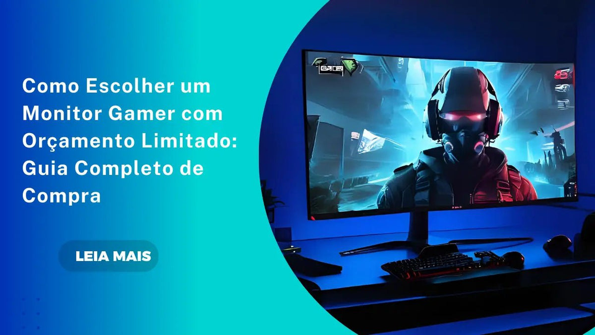 Como Escolher um Monitor Gamer com Orçamento Limitado: Guia Completo de Compra - ARZOPA/BR